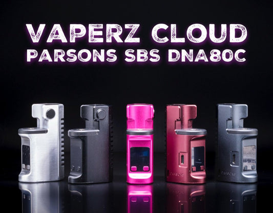 Vaperz Cloud Parsons SBS DNA80c